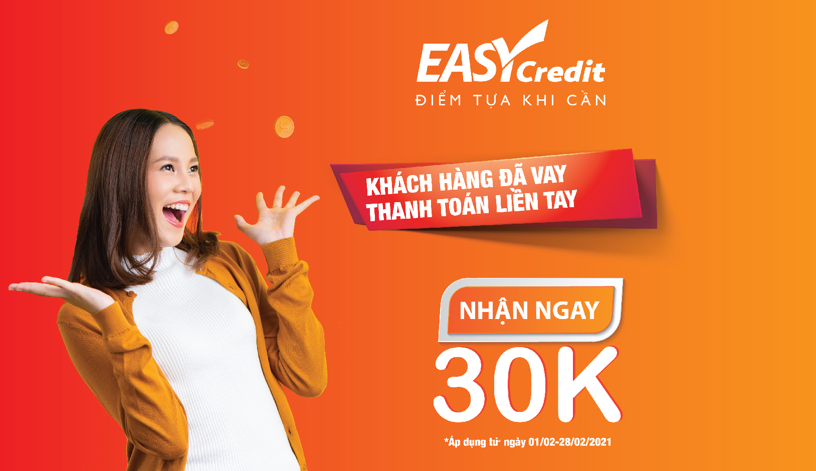 NHANH TAY THANH TOÁN ĐỂ NHẬN TIỀN TỪ EASY CREDIT